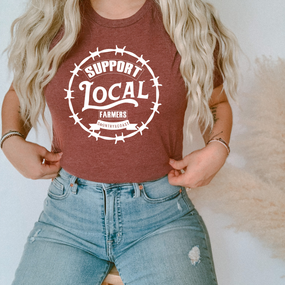 Support Local Farmers  Tee